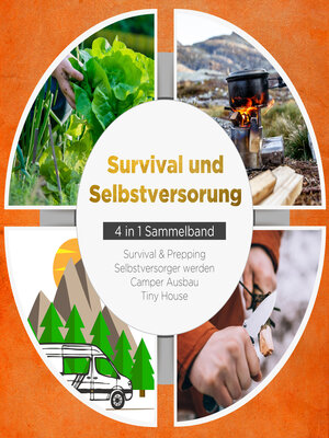 cover image of Survival und Selbstversorgung--4 in 1 Sammelband